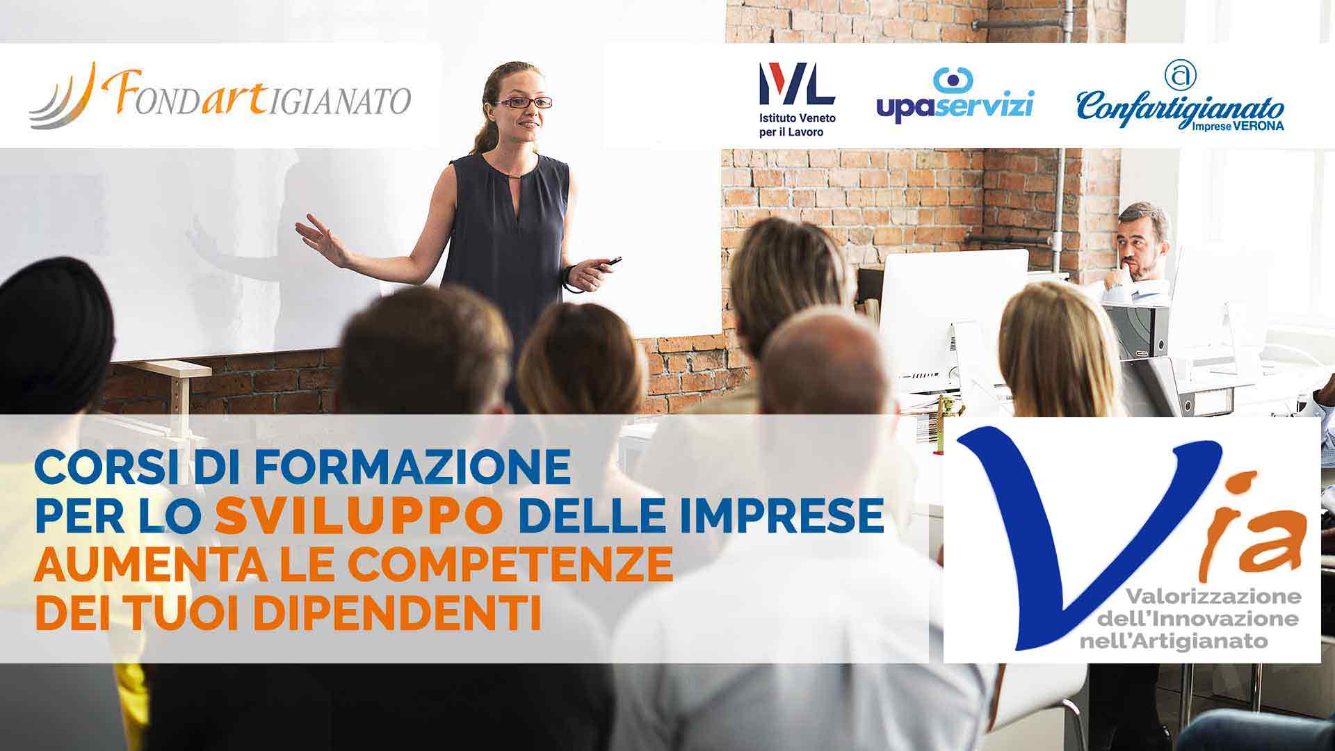 FONDARTIGIANATO – Progetto "VIA": corsi di formazione finanziati per valorizzare i tuoi dipendenti e quindi la tua impresa artigiana