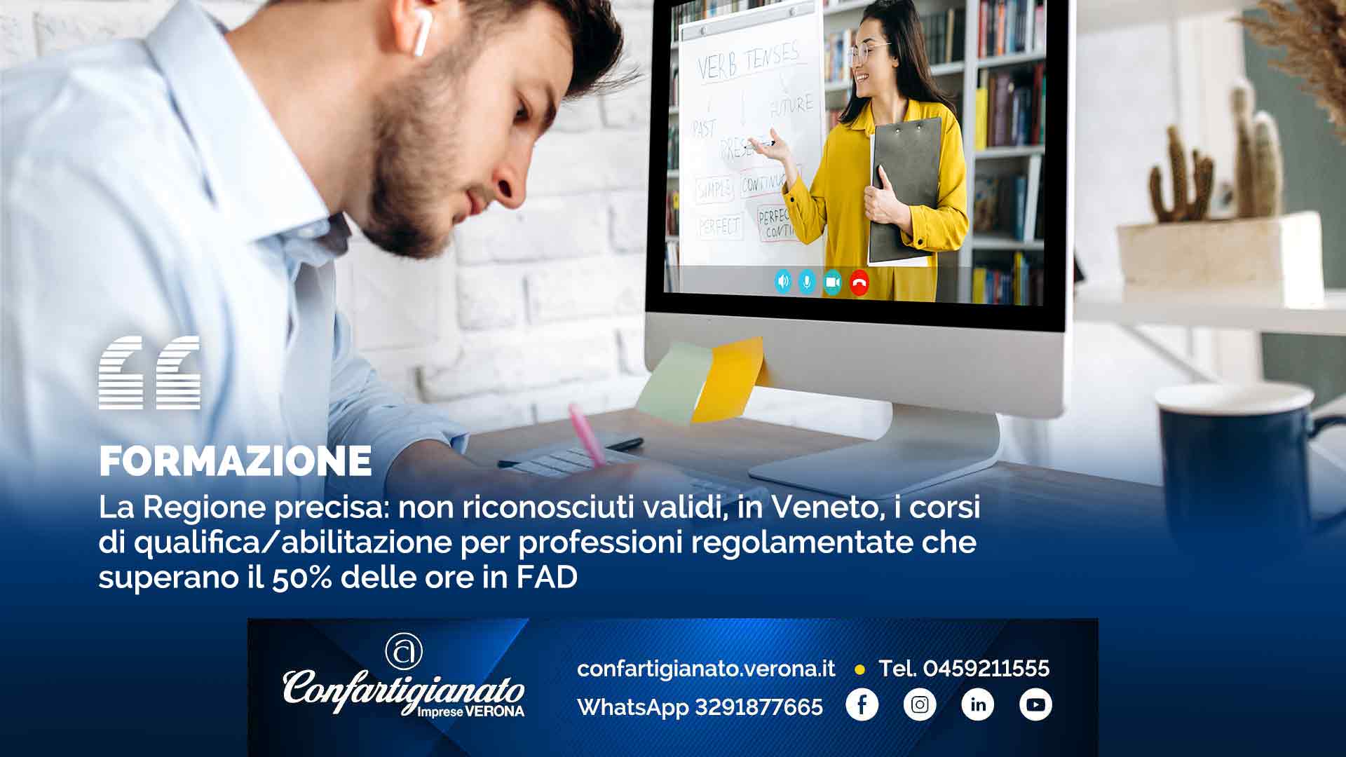 FORMAZIONE – La Regione precisa: non riconosciuti validi, in Veneto, i corsi di qualifica/abilitazione per professioni regolamentate che superano il 50% delle ore in FAD