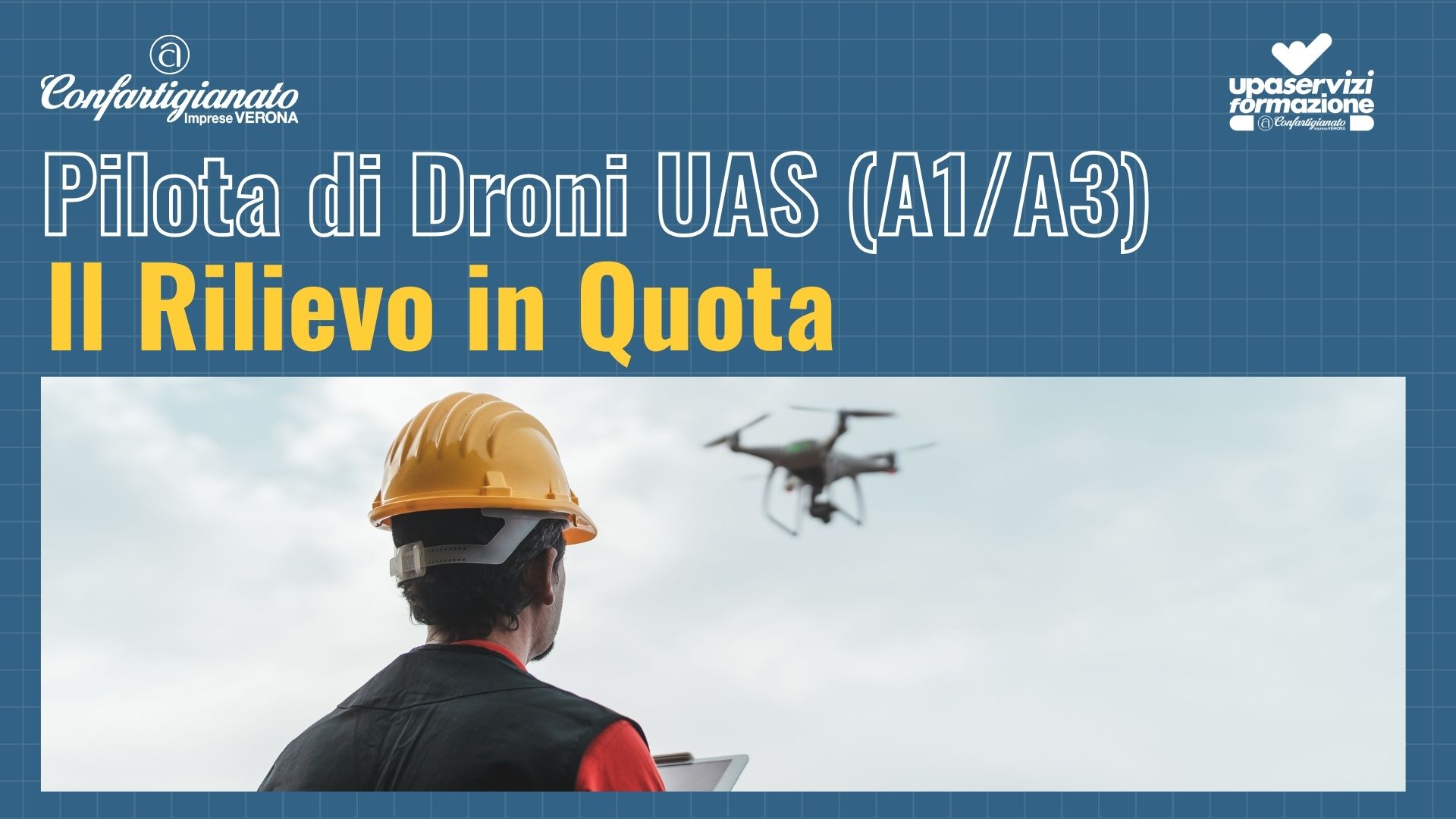 Pilota di Droni UAS (A1/A3) - Il Rilievo in Quota