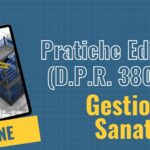 Pratiche Edilizie (D.P.R. 380/01): Gestione e Sanatorie - ON-LINE